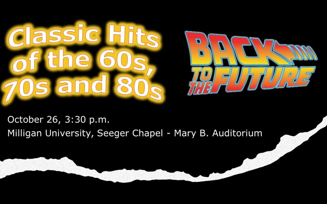 Back to the Future: Classic Hits of the 60s, 70s, and 80s