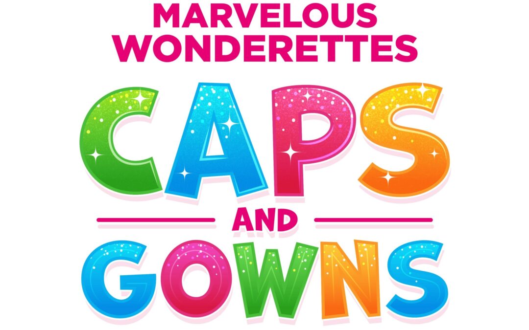 The Marvelous Wonderettes: Caps & Gowns auditions