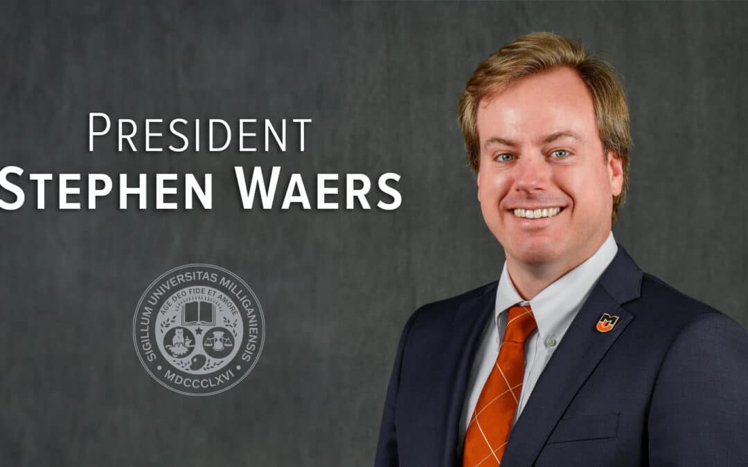 Milligan University to Inaugurate Dr. Stephen Waers as 16th President 